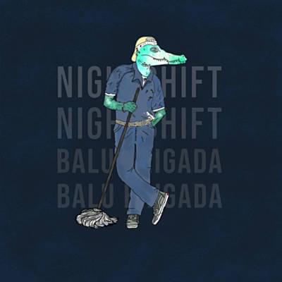 Album cover art for "Nightshift" by Balu Brigada