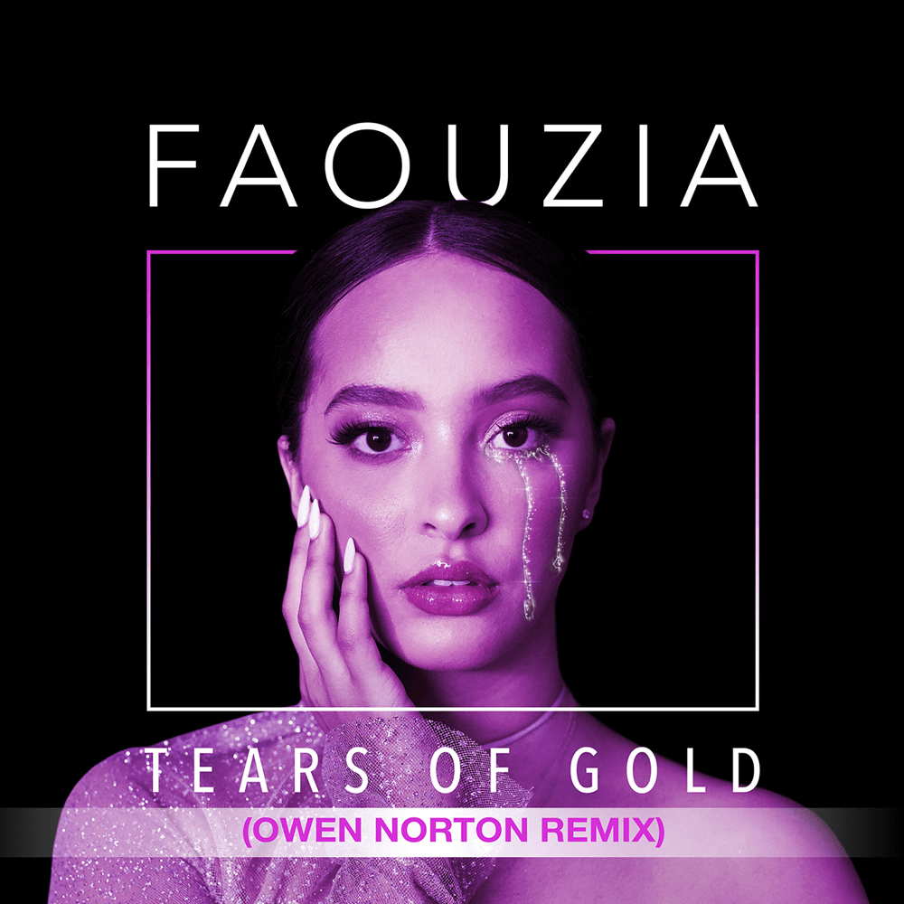 Album cover art for "Tears of Gold (Owen Norton Remix)" by Faouzia