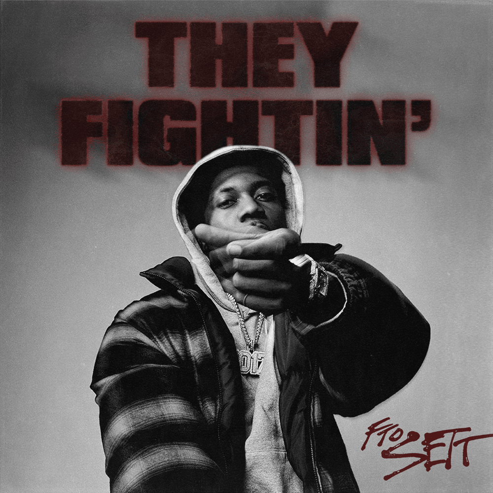 Album cover art for "They Fightin" by FTO Sett