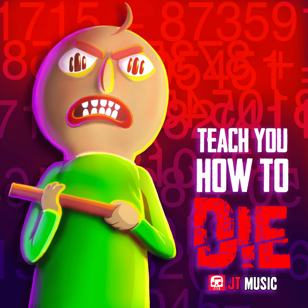 Album cover art for "Teach You How to Die" by JT Music