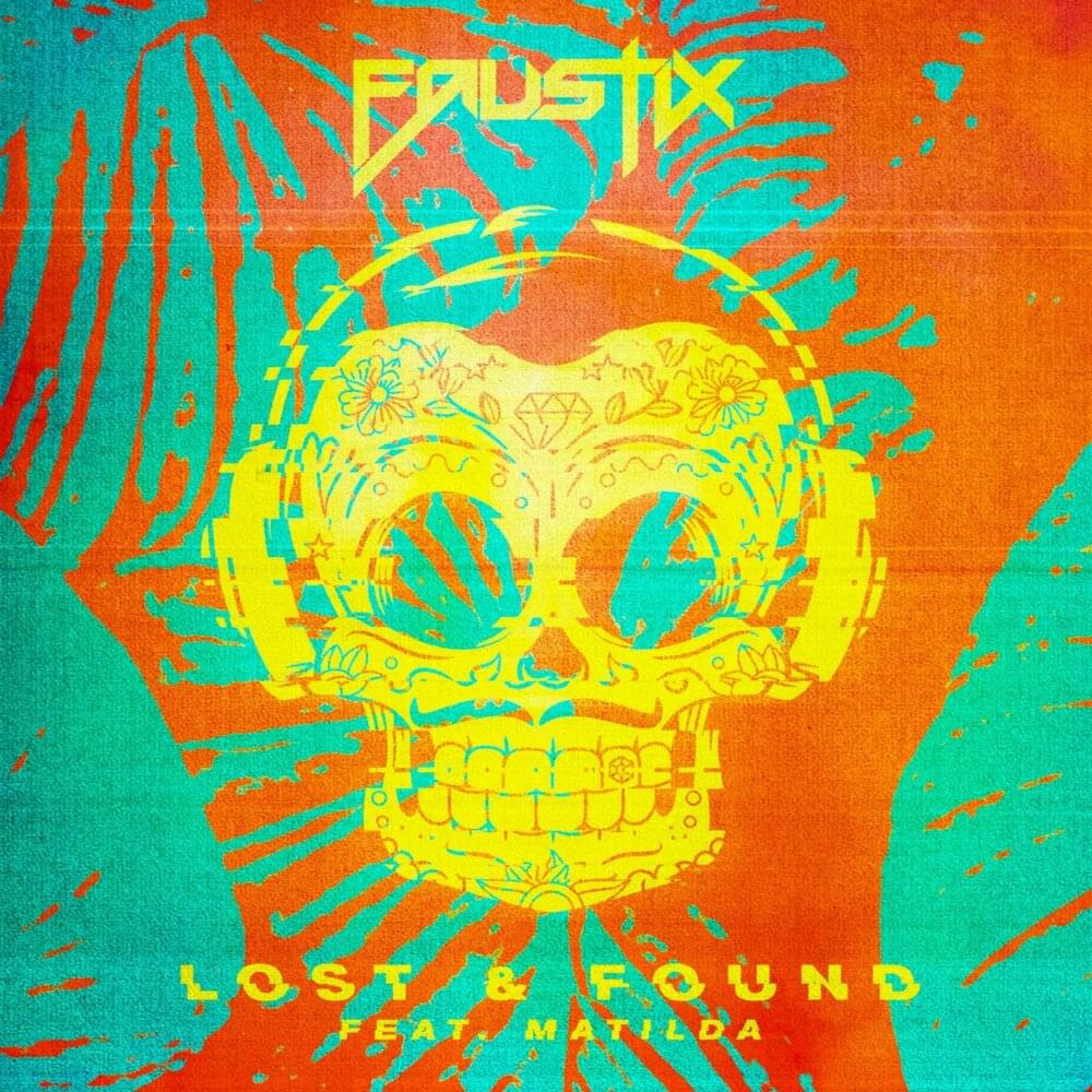 Album cover art for "Lost & Found" by Faustix & Matilda