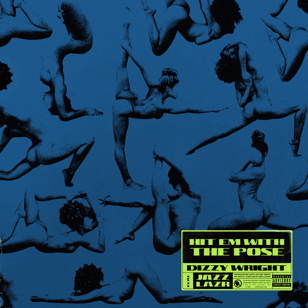 Album cover art for "Hit Em With the Pose" by Dizzy Wright & Jazz Lazer