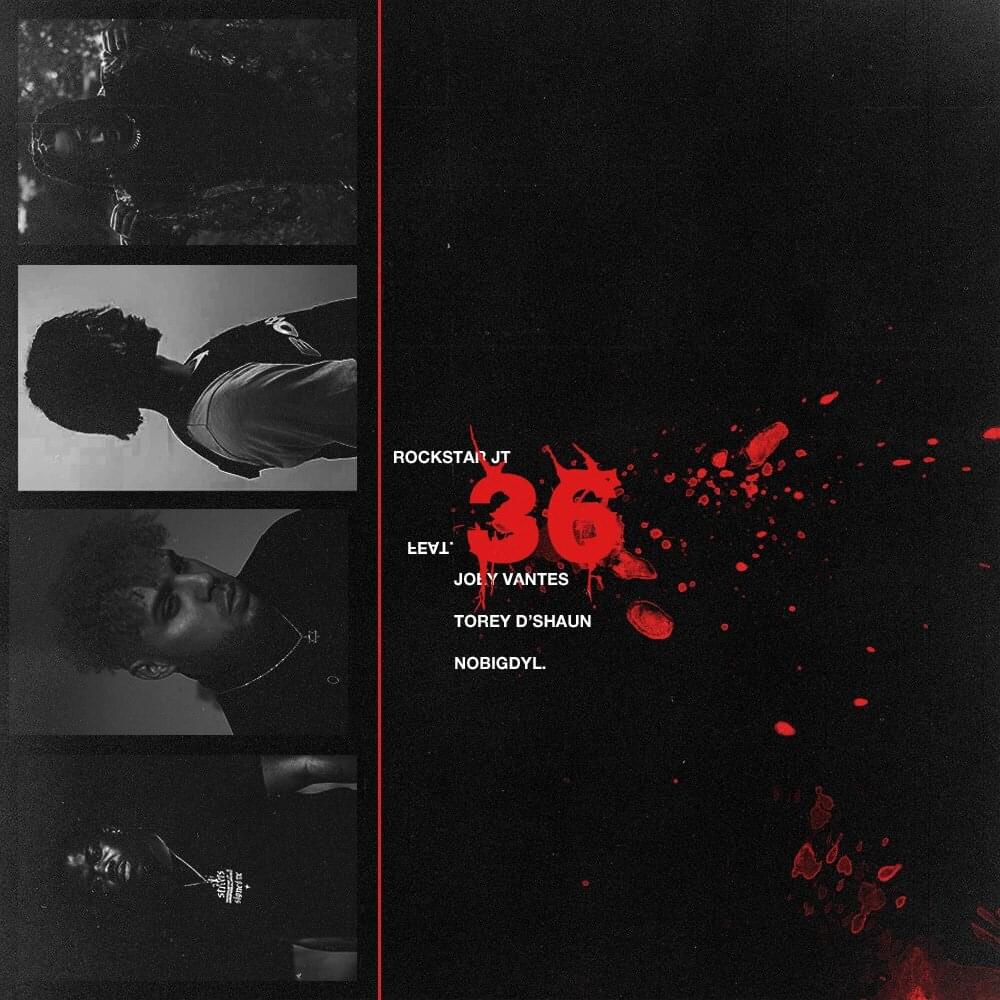36 by Rockstar Jt