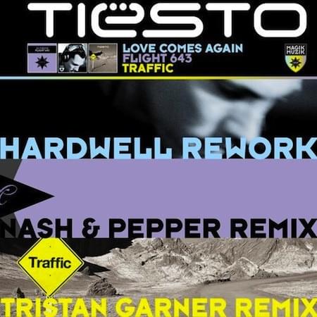 Album cover art for "Love Comes Again (Hardwell Rework)" by Tiësto & BT