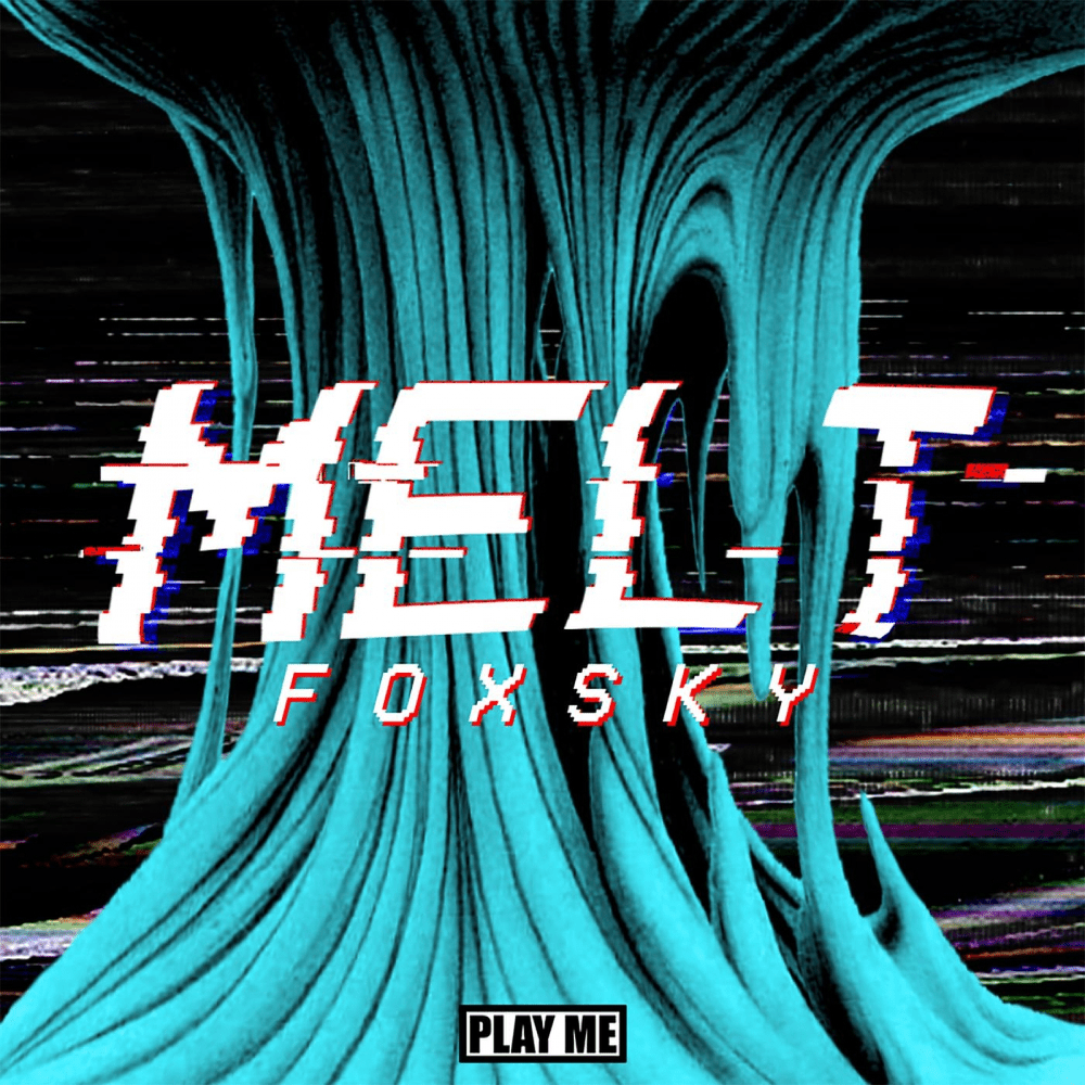 Album cover art for "Melt" by Foxsky