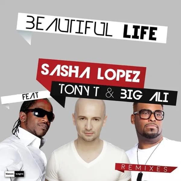 Album cover art for "Beautiful Life (DJ Kone & Marc Palacios Remix)" by Sasha Lopez & Big Ali & Tony T. (UK)