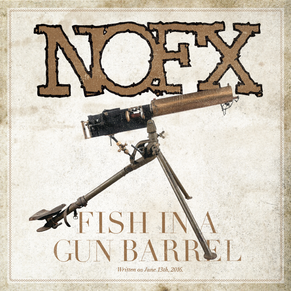 Album cover art for "Fish in a Gun Barrel" by NOFX