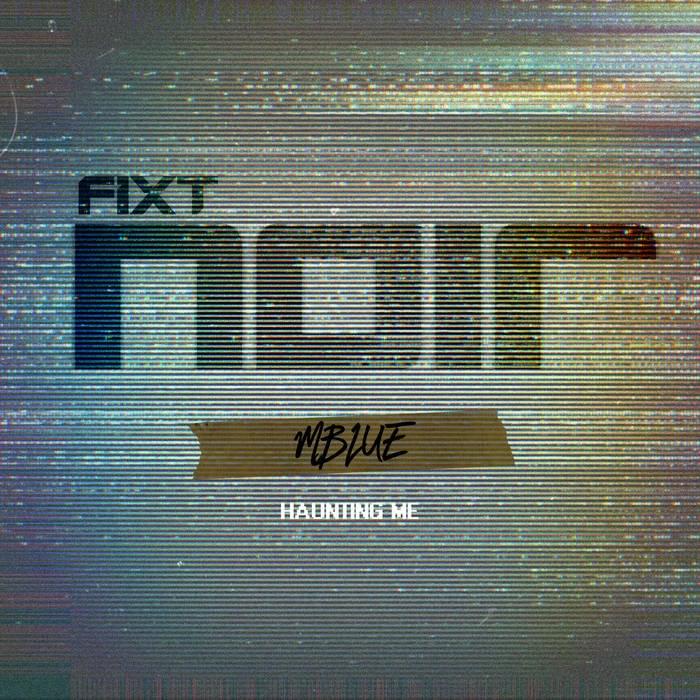 Album cover art for "Haunting Me" by Mblue