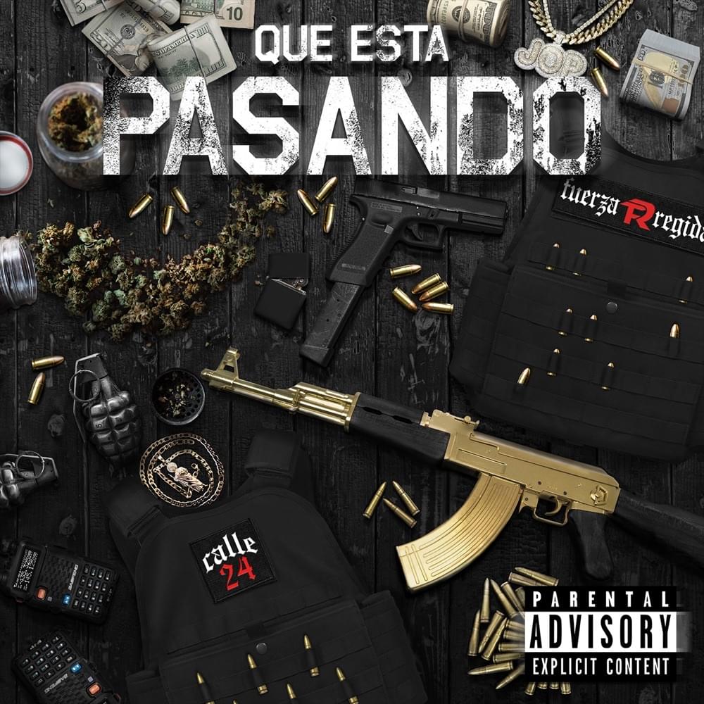 Album cover art for "Qué Está Pasando" by Fuerza Regida