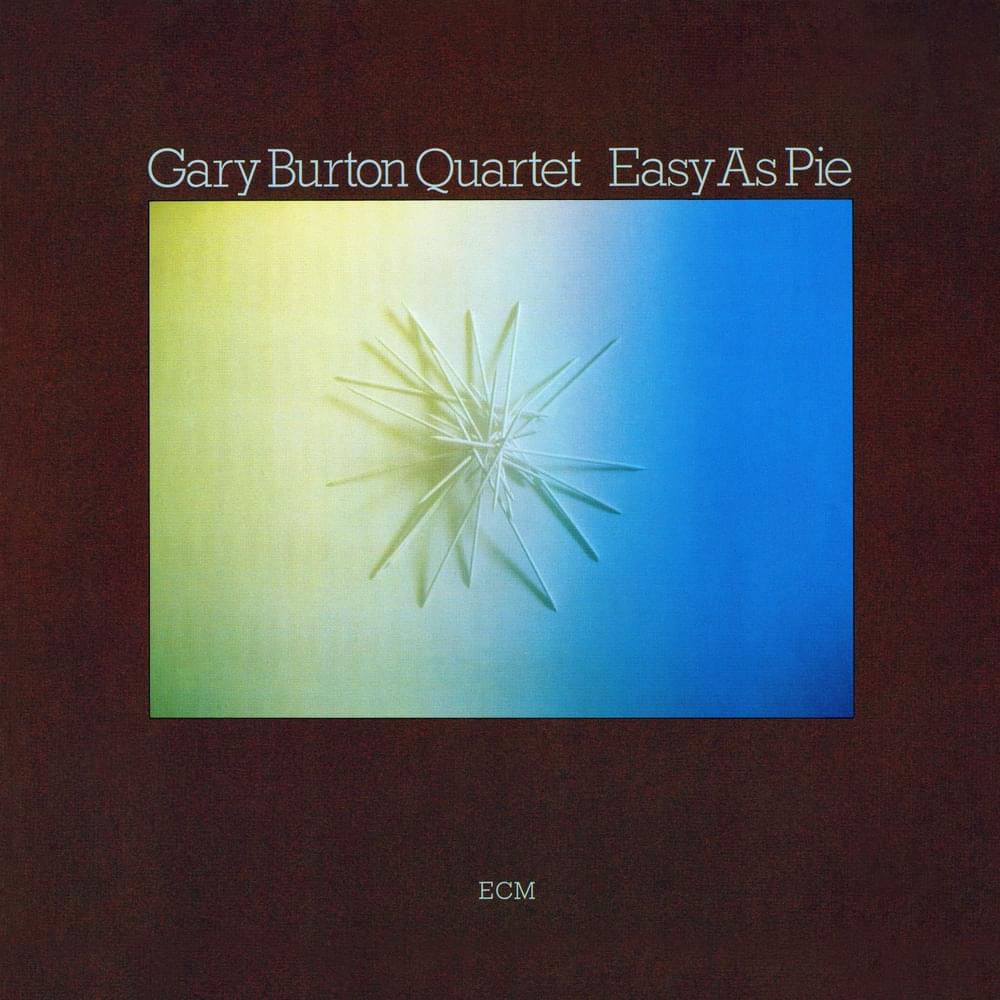 Blame It On My Youth by Gary Burton