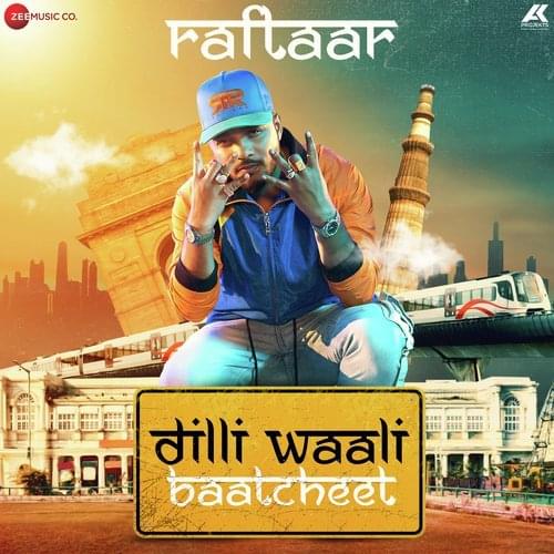 Album cover art for "Dilli Waali Baatcheet" by Raftaar