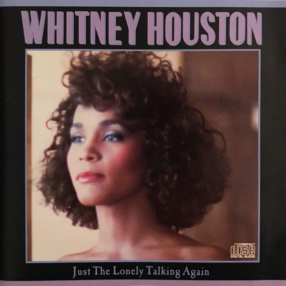 Album cover art for "Just the Lonely Talking Again" by Whitney Houston