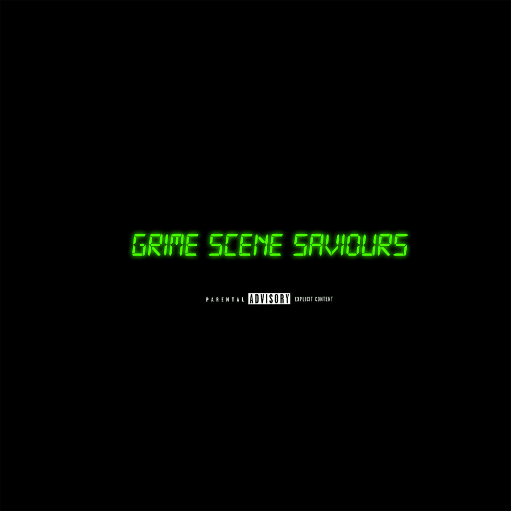 Album cover art for "Grime Scene Saviours" by Chip & D Double E & Skepta & Frisco & Bruza & Novelist & Flirta D & Jme & Jendor & Jamakabi & Flowdan