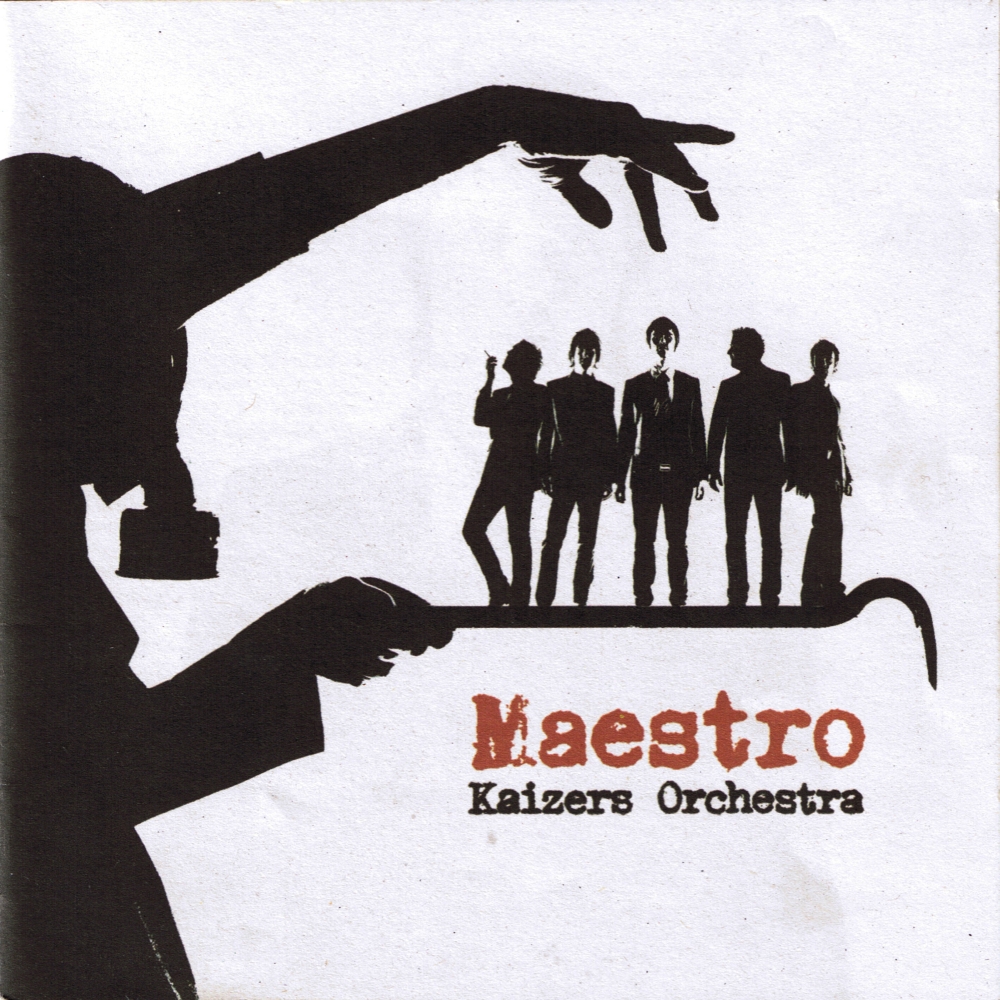 Maestro by Kaizers Orchestra