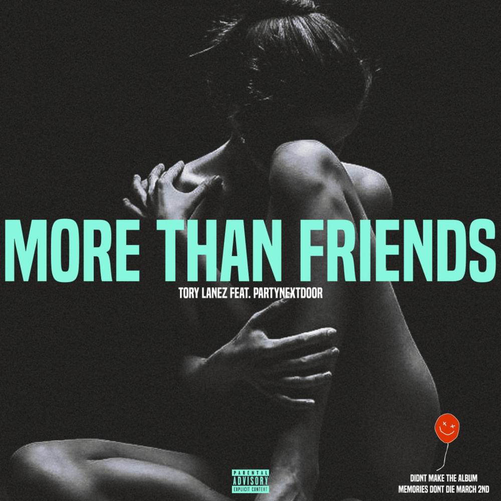 Album cover art for "More Than Friends" by Tory Lanez & PARTYNEXTDOOR