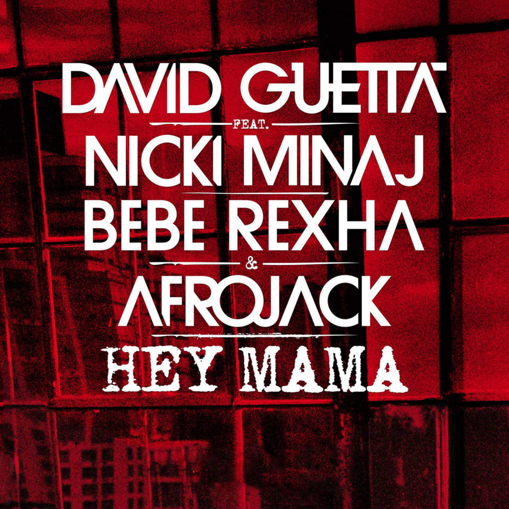 Album cover art for "Hey Mama" by NOW That’s What I Call Music! & Nicki Minaj & Bebe Rexha & AFROJACK