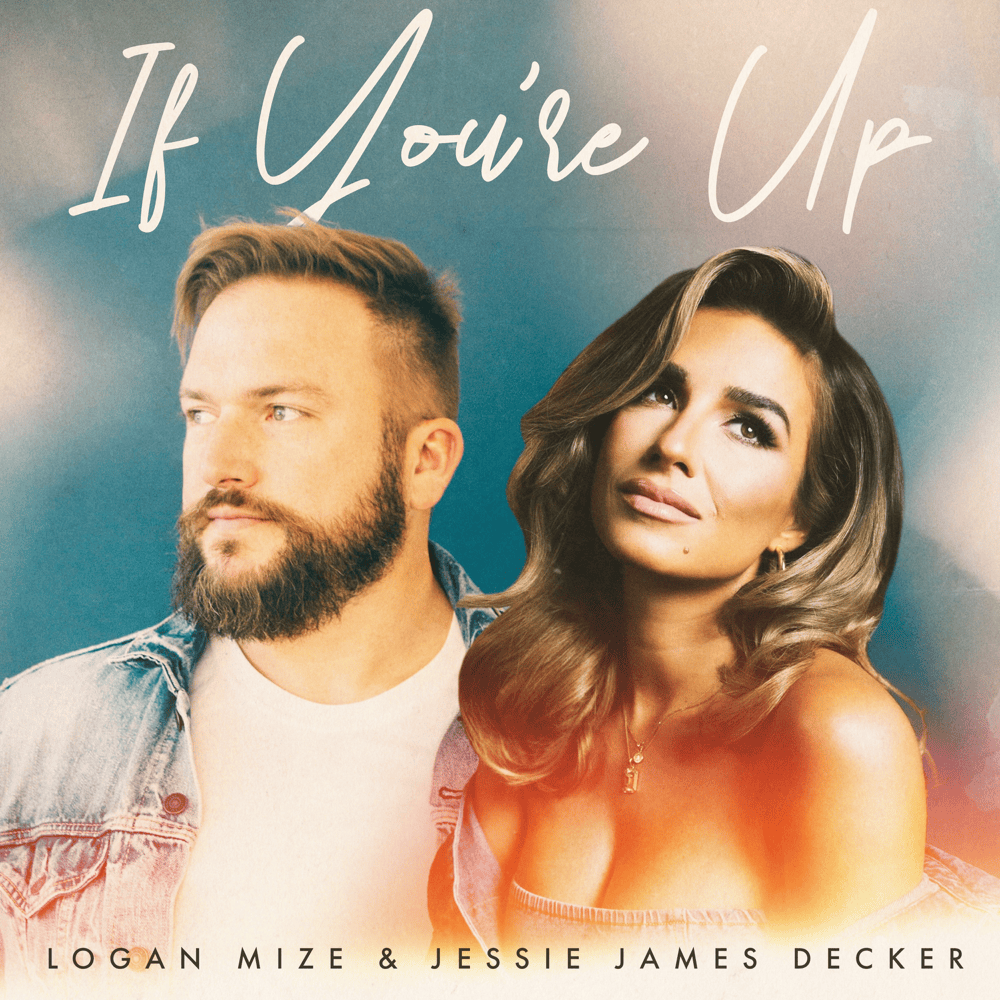 Album cover art for "If You’re Up" by Logan Mize