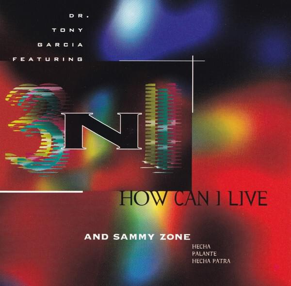 Album cover art for "How Can I Live" by 3 N 1