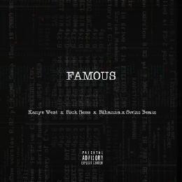 Album cover art for "Famous (Remix)" by Rick Ross