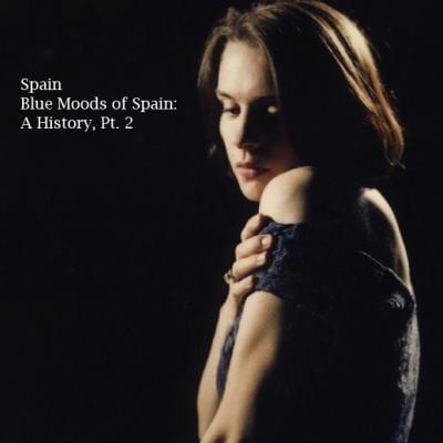 Cover image for Blue Moods Of Spain: A History, Pt. 2