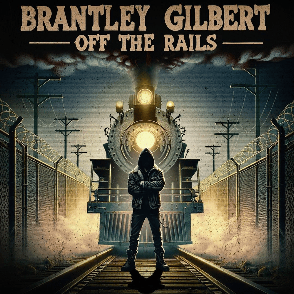 Album cover art for "Off The Rails" by Brantley Gilbert