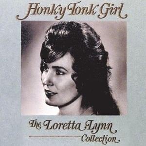Album cover art for "I’m a Honky Tonk Girl" by Loretta Lynn