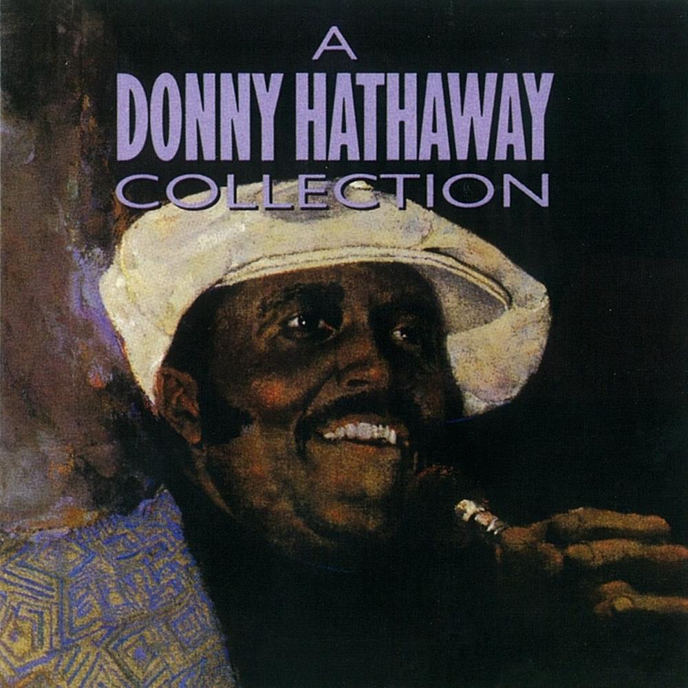 For All We Know by Donny Hathaway