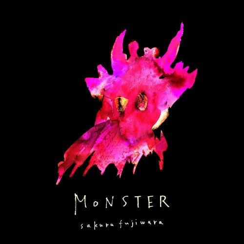 Album cover art for "Monster" by 藤原さくら (Sakura Fujiwara)