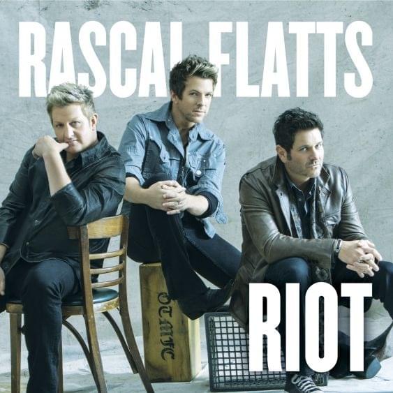 Album cover art for "Riot" by Rascal Flatts