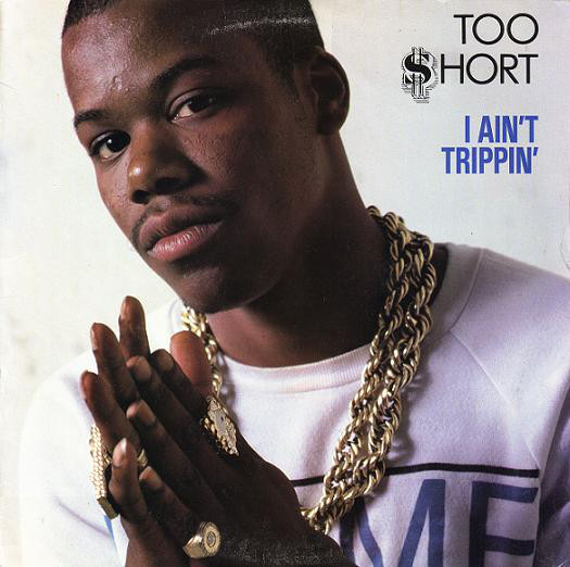 Album cover art for "I Ain’t Trippin" by Too $hort & Mark “Mr. Cooper” Curry