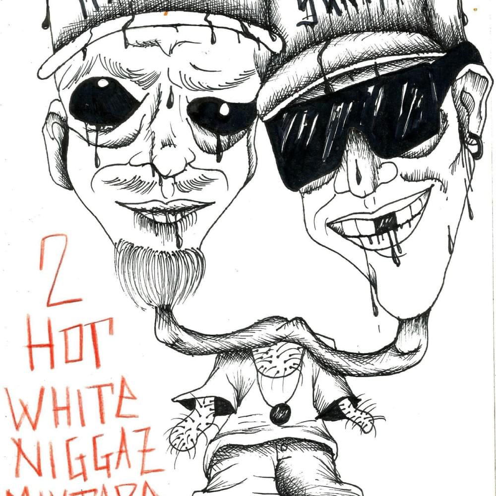 Cover image for 2 Hot White Niggaz