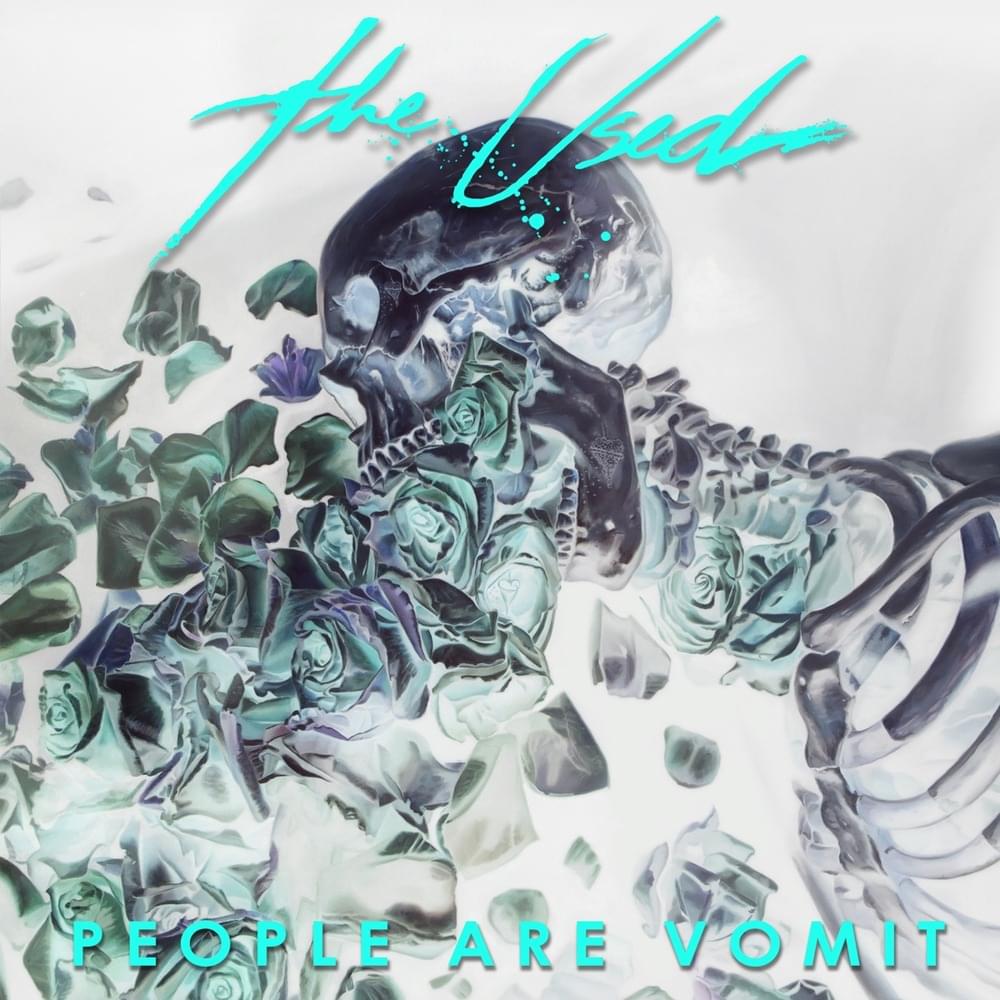 Album cover art for "People Are Vomit" by The Used