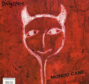 Mondo Cane by Drugstore