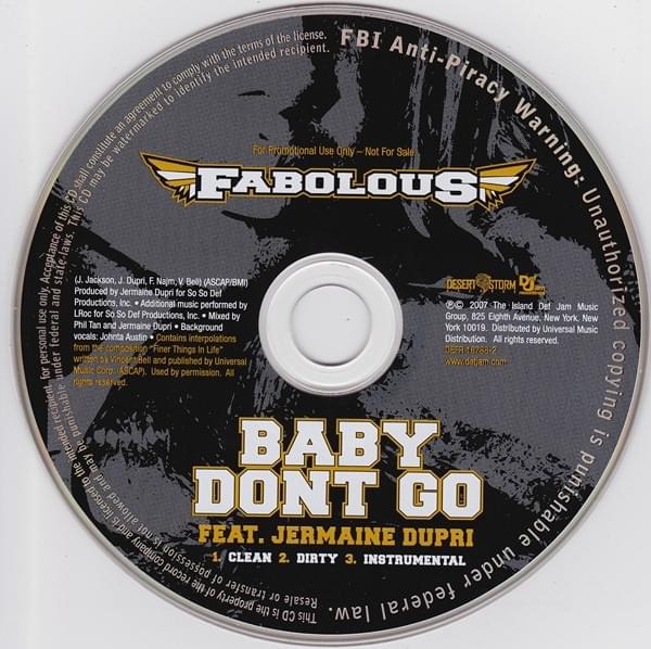 Album cover art for "Baby Don’t Go" by Fabolous & Jermaine Dupri & T-Pain