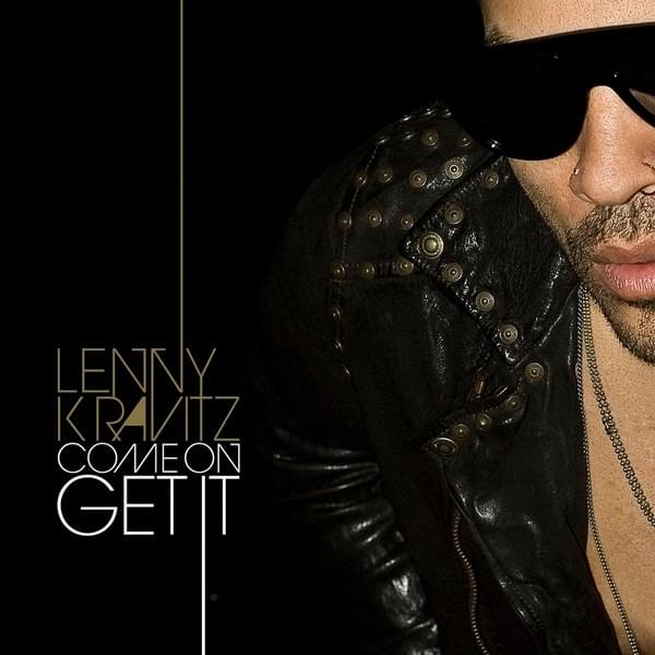 Album cover art for "Come On Get It" by Lenny Kravitz