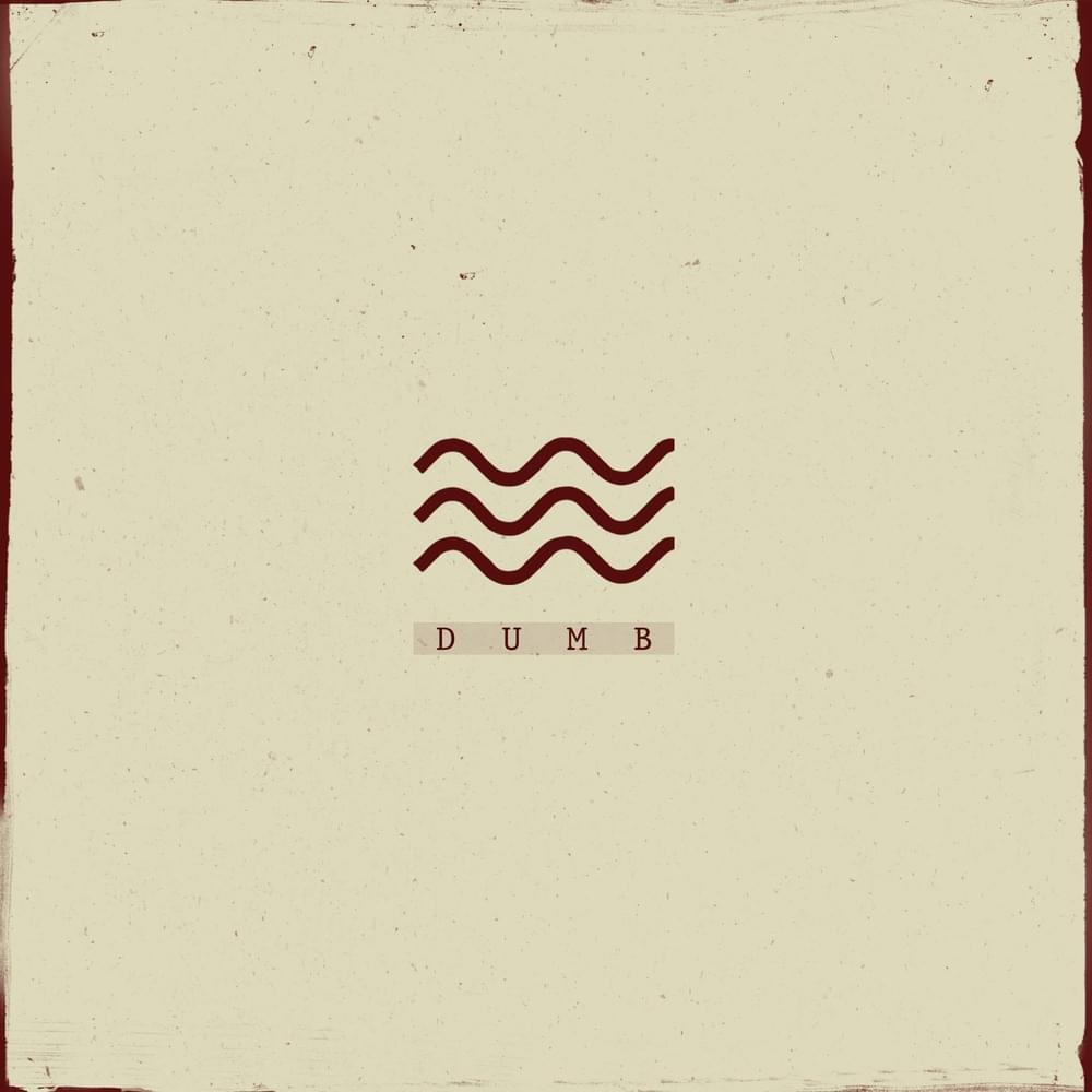 Dumb by Lower Than Atlantis