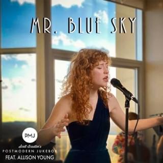 Album cover art for "Mr. Blue Sky" by Scott Bradlee’s Postmodern Jukebox & Allison Young