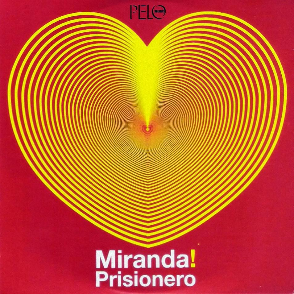 Album cover art for "Prisionero" by Miranda!