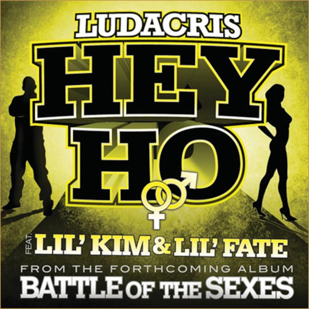 Album cover art for "Hey Ho" by Ludacris & Fate Wilson & Lil’ Kim