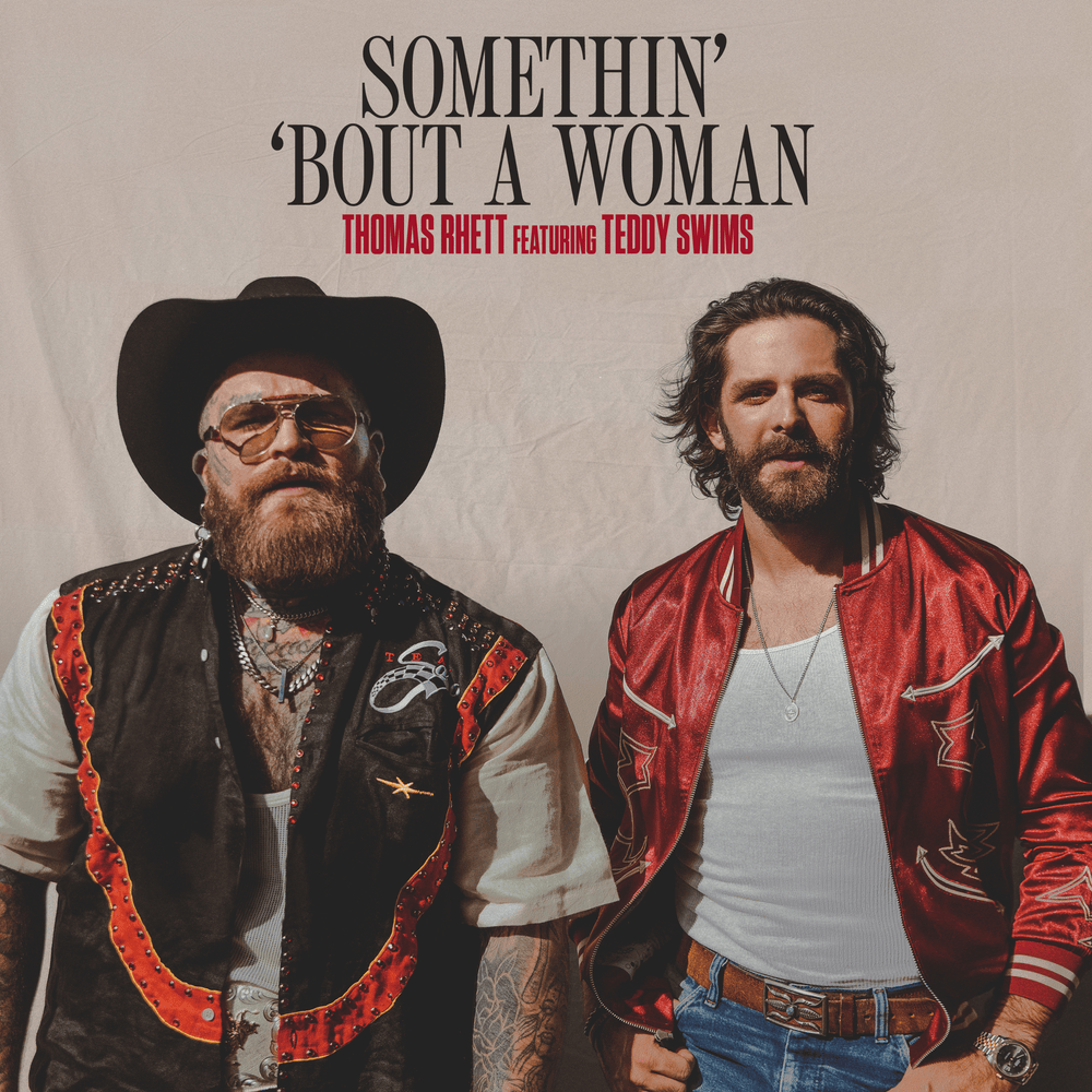 Album cover art for "Somethin’ ’Bout A Woman (Remix)" by Thomas Rhett & Teddy Swims