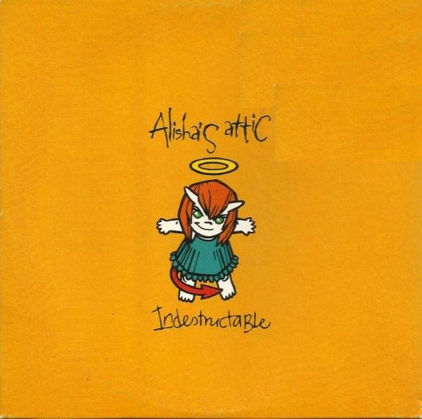 Album cover art for "Indestructible" by Alisha’s Attic