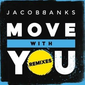 Cover image for Move With You (Remixes)