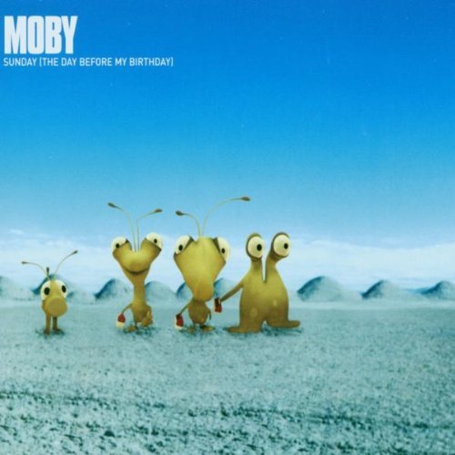 Album cover art for "Sunday (The Day Before My Birthday)" by Moby