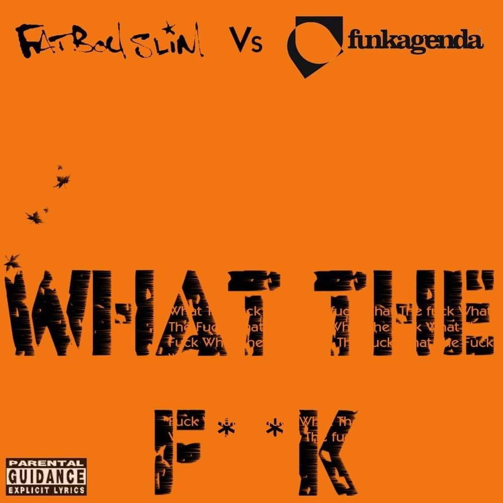Album cover art for "What The Fuck (Funkagenda Remix)" by Toolroom Records