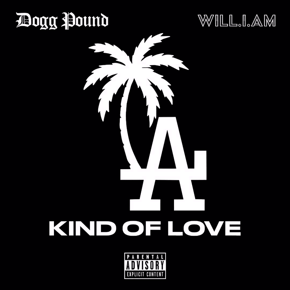 Album cover art for "LA Kind of Love (Remix)" by Tha Dogg Pound & will.i.am