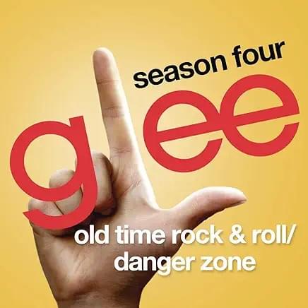 Album cover art for "Old Time Rock & Roll / Danger Zone" by Glee Cast