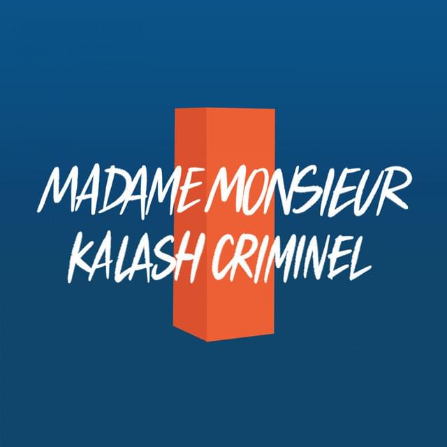 Album cover art for "Comme si j’avais mille ans" by Madame Monsieur & Kalash Criminel