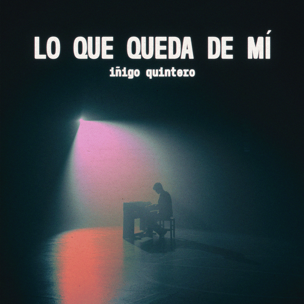 Album cover art for "iñigo quintero - Lo Que Queda de Mí (Deutsche Übersetzung)" by Genius Deutsche Übersetzungen