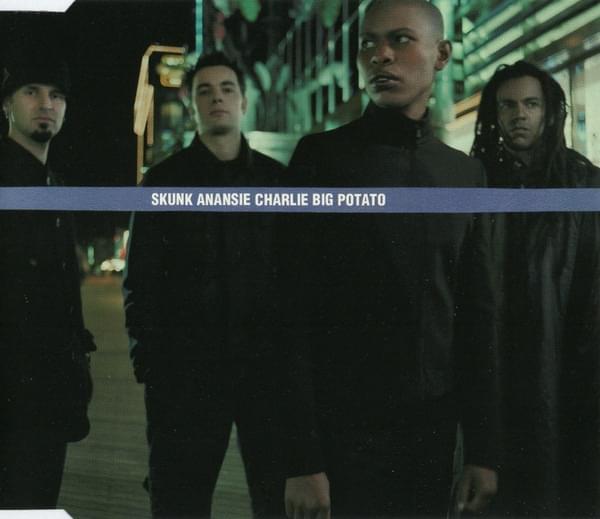 Charlie Big Potato by Skunk Anansie
