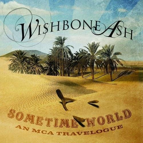 Sometime World by Wishbone Ash